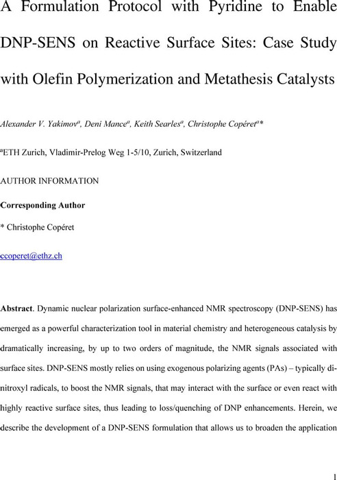 Thumbnail image of A Formulation Protocol with Pyridine to Enable DNP-SENS on Reactive Surface Sites Case Study with Olefin Polymerization and Metathesis Catalysts.pdf